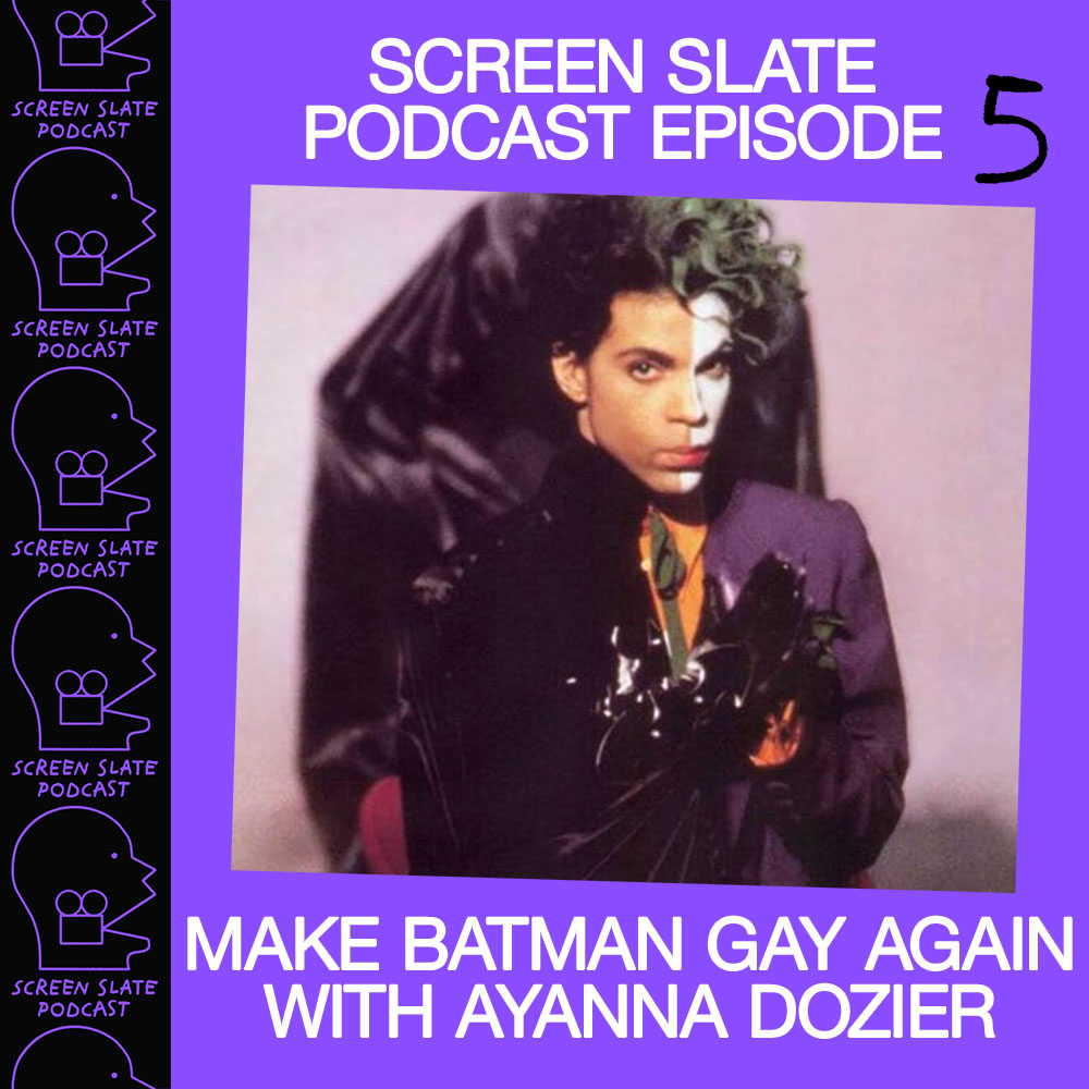 Episode 5 Pt. II - Make Batman Gay Again with Ayanna Dozier