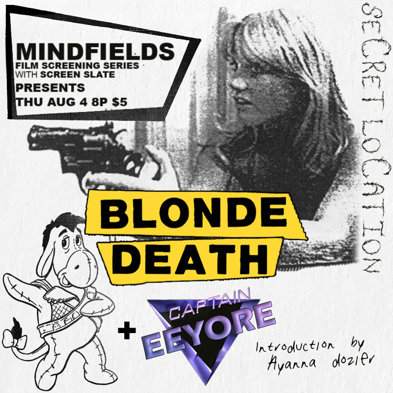 Blonde Death + Captain Eeyore