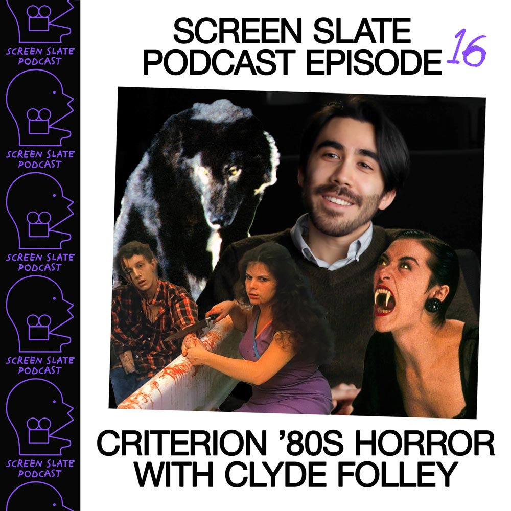 Episode 16 - Criterion '80s Horror curator Clyde Folley