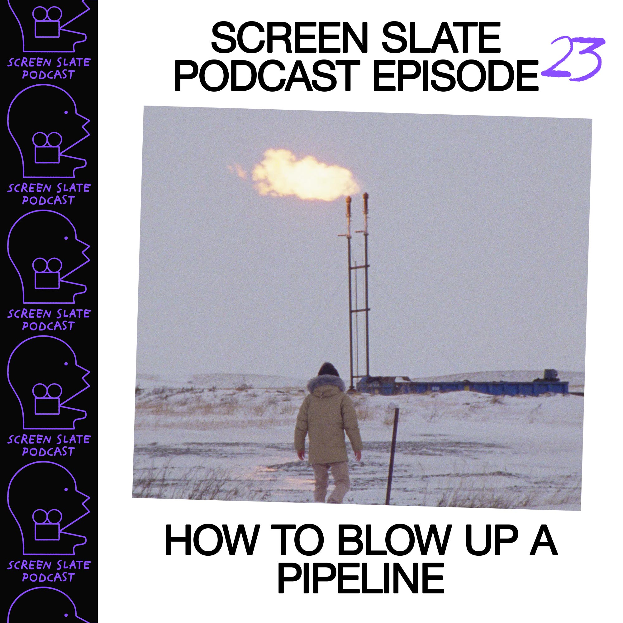 Podcast Episode 23 - How to Blow Up a Pipeline