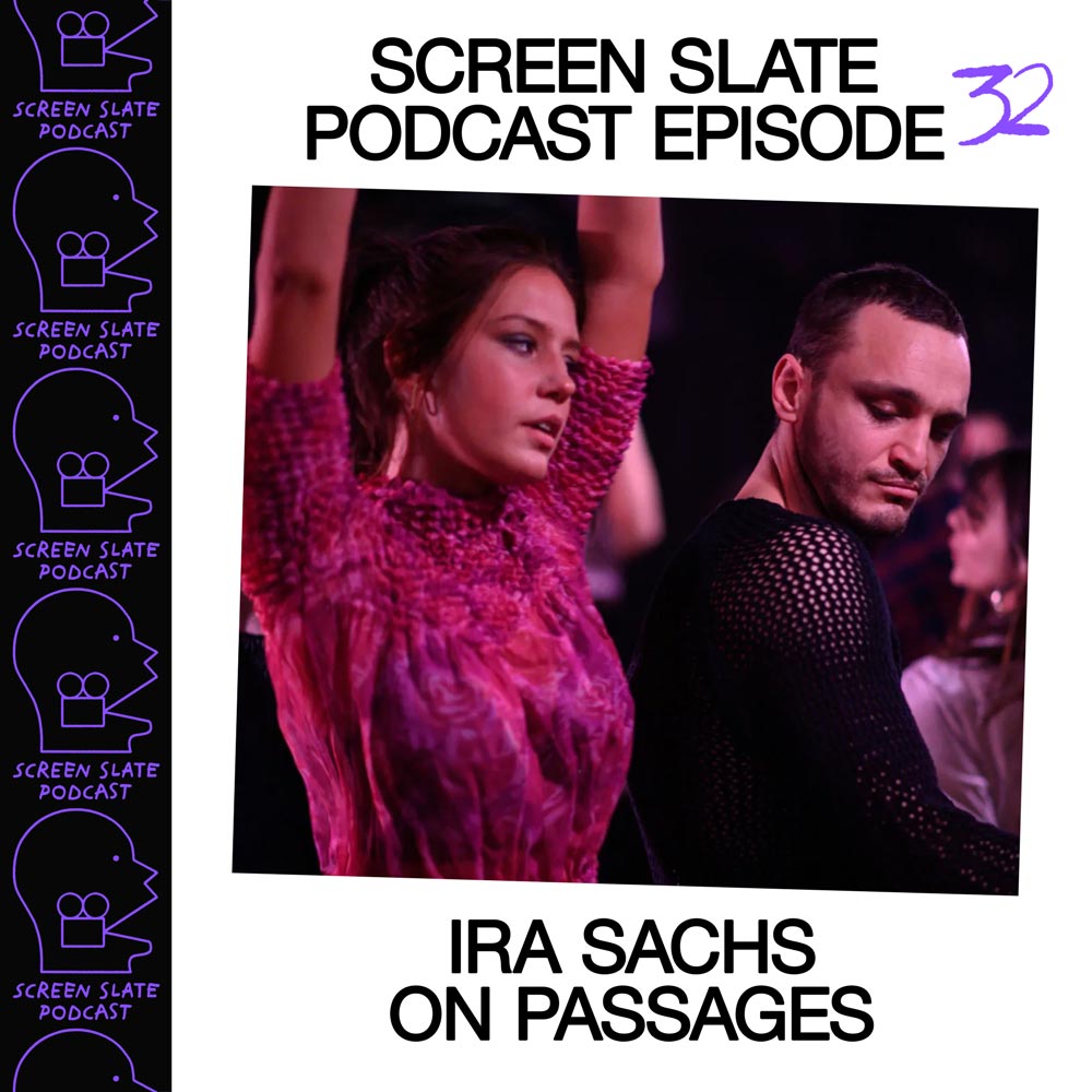 Episode 32 - Ira Sachs on Passages