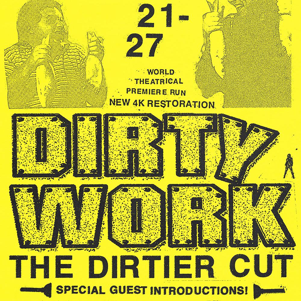 Dirty Work: The Dirtier Cut